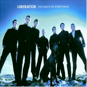 Liberator 'Too Much Of Everything'  LP  back in stock - very last copies!